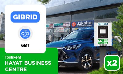 “HAYAT BUSINESS CENTRE” автотураргоҳида биз TOKBOR GIBRID